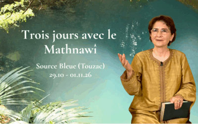 Trois jours avec le Mathnawî — Source Bleue — 29 octobre – 1er novembre 2026
